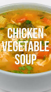 Chicken And Vegetable Soup Video Chicken Vegetable Soup Recipes Vegetable Soup With Chicken Vegetable Soup Recipes