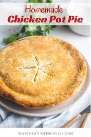 Homemade Chicken Pot Pie Homemade Chicken Pot Pie Chicken Pot Pie Chicken Pot Pie Recipes