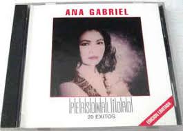 Ana gabriel was born on december 10, 1955 in sinaloa, mexico as maría guadalupe araujo yong. Ana Gabriel Ana Gabriel 2000 Cd Discogs
