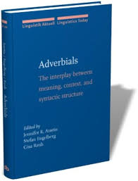Amazon.com: Adverbials: The interplay between meaning, context, and  syntactic structure (Linguistik Aktuell/Linguistics Today): 9781588115461:  Austin, Jennifer R., Engelberg, Stefan, Rauh, Gisa: Books