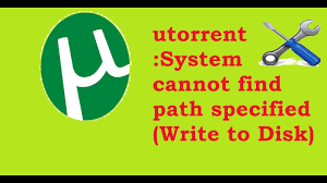 The System Cannot Find The Path Specified Write To Disk Utorrent Fix Technical Daddy Youtube
