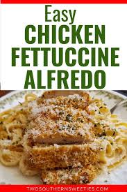 Easy Chicken Fettuccine Alfredo Two Southern Sweeties Recipe In 2020 Easy Chicken Fettuccine Air Fryer Recipes Chicken Easy Chicken Fettuccine Alfredo