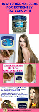 Not only does conditioner rehydrate your hair after a. How To Use Vaseline For Extremely Fast Hair Growth Vaseline For Hair Longer Hair Growth Extremely Fast Hair Growth