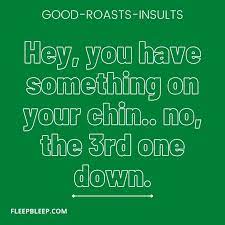 To roast your own tomatoes, follow these simple instructions from our roast it! 20 Good Roasts Best Roasts For Haters And Insult Friends