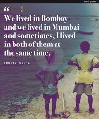 The mumbai rains have a lot to impart. A Beautiful Chaos 11 Quotes About Mumbai That Captures Its Undying Spirit