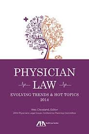 Download Pdf Physician Law Evolving Trends And Hot Topics 2014 Free Epub Mobi Ebooks Conference Planning Hot Topics Ebooks