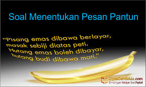 Check spelling or type a new query. Soal Menentukan Pesan Pantun Untuk Persiapan Ujian Sekolah Ciptacendekia Com