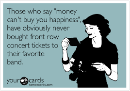 Land Front Row Concert Tickets I M Thinking Tim Mcgraw Or Brad Paisley E Cards Funny Quotes Ecards Funny