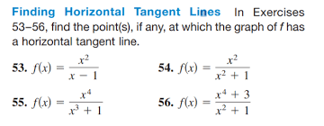 Y = 16( − 2)−1 −( − 2)2 = − 8 −4 = −12. Finding Horizontal Tangent Lines In Exercises 53 56 Chegg Com