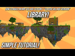 This version of minecraft requires a keyboard. Video How To Build A Npc Village