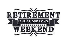 Download Retirement Is Just One Long Weekend Svg Cut File By Creative Fabrica Crafts Creative Fabrica SVG Cut Files