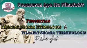 Secara etimologi • filsafat (bhs indonesia); Pengertian Filsafat Secara Etimologis Dan Terminologis Sobat Rindu Youtube