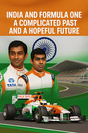 India and Formula One: A Complicated ...