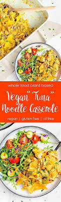 Everyone loves a good casserole. Vegan Tuna Noodle Casserole Monkey And Me Kitchen Adventures Recipe Noodle Casserole Whole Food Recipes Vegan Dinner Recipes