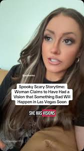 Woman shares her spooky scary storytime about what she believes is a  prophetic vision and says she believes something bad will happen in Las  Vegas very soon. If you have a story