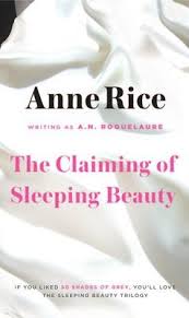 The sleeping beauty book series by anne rice & a.n. The Claiming Of Sleeping Beauty A N Roquelaure 9780452281424