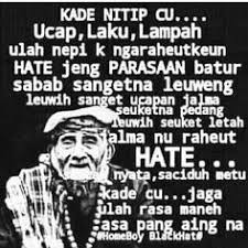 Kami beri peribahasa dan penjelasan untuk seribuan peribahasa. Kata Kata Bijak Sunda Tentang Kehidupan