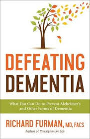 These strategies can improve brain health as you age, reduce your risk of dementia, or delay its progression if you've already been diagnosed. A Healthy Brain For Life How To Prevent Alzheimer S Dementia And Memory Loss By Richard Md Facs Furman 9780800735401 Booktopia