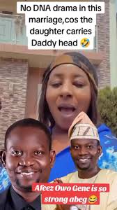 OMO....AFEEZ OWO GENE STRONG OOO...NO DNA NEEDED INDEED...MIDE,BABA BEAT U  HANDS DOWN ON DIZ ONE(BUT AS CRAZY AS BOTH OF U BE...U COME BORN SHY SHY  CHILD😂😂😂)