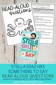 Stella Diaz Has Something To Say Read Aloud Questions Distance Learning Read Aloud Reading Workshop Reading