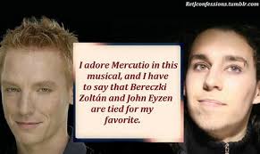 Bereczki zoltán szerint neki kéne megnyerni az idei sztárban sztárt. Romeo Et Juliette Confessions I Adore Mercutio In This Musical And I Have To