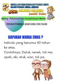Matlamat dasar warga emas negara adalah mendayaupayakan individu, keluarga dan masyarakat dengan menyediakan perkhidmatan mesra warga emas yang cekap dan berkesan serta membangunkan persekitaran yang membantu warga emas hidup sejahtera. Tarikh 29 11 2020 Info Unit Kaunseling Sk Pokok Sena Facebook