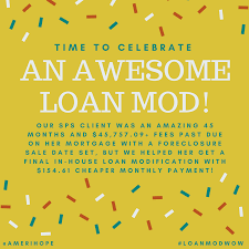 If your mortgage has become unaffordable, a loan modification might reduce your monthly payments and keep you out of foreclosure. Foreclosure And Loan Modification Blog Sps Loan Modification
