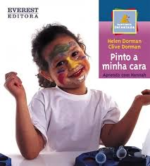 Livro Pinto A Minha Cara De Dorman, Clive/dorman, Helen Ever