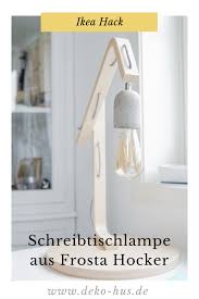 Ikea Hack Frosta Hocker Wird Zur Lampe Deko Hus Ikea Ikea Hack Frosta Lampe