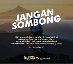 7 quotes have been tagged as sombong: Jangan Sombong Photos Facebook