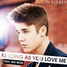 Justin Bieber Big Sean As Long As You Love Me Acapella Love Justin Bieber Justin Bieber Images Justin Bieber