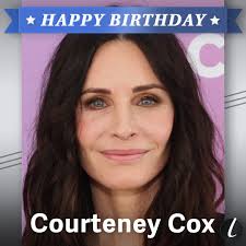 Happy Birthday, Courteney Cox! 🥳
