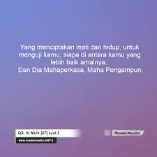 Surah Al Mulk Ayat 2 Qs 67 2 Tafsir Alquran Surah Nomor 67 Ayat 2