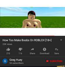 How Too Make Boobs On ROBLOX [18+] - iFunny Brazil