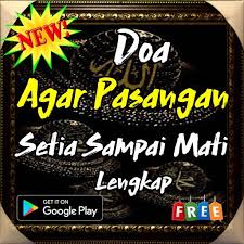 Tenang saja, kali ini miss rahma akan berikan amalan doa pengunci hati seseorang untuk mengikat cinta dan kesetiaan pasangan. Doa Agar Pasangan Setia Sampai Mati Pour Android Telechargez L Apk