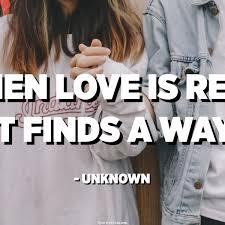 Aonghus (sometimes surnamed mac og meaning young son) was the irish god of love and youth. When Love Is Real It Finds A Way Unknown Quotespedia Org