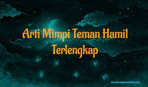 Seberapa hamil anda dalam mimpi juga penting, tambahnya. Mimpi Teman Hamil Dan Digugurkan Archives Menurut Para Ahli