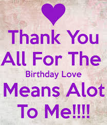 Thank You Message For Birthday Wishes For My Daughter Thank You All For The Birthday Love Mean Best Happy Birthday Message Happy Birthday Wishes Quotes Thank You For Birthday Wishes
