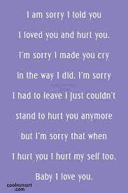 2021 heart touching love i am sorry quotes and messages 1. Quote I Am Sorry I Told You I Loved You And Hurt You Coolnsmart