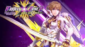 Brave new world (プロジェクト クロスゾーン2：ブレイブニューワールド), is the sequel to project x zone. Project X Zone 2 A Brave New World Tokyo Game Show 2015 Trailer For 3ds Metacritic