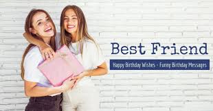 Did you scroll all this way to get facts about best wishes friend? Happy Birthday Wishes For Best Friend Best Funny Dayli Wish