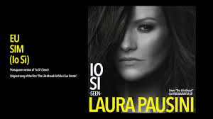 Letras de laura pausini, curiosidades y mucho más. Laura Pausini Eu Sim Io Si Official Visual Art Video Youtube