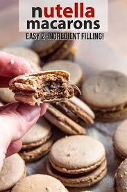 Easy Nutella Macarons Recipe 2 Ingredient Filling Recipe Macaron Recipe Nutella Recipes Easy Nutella Recipes