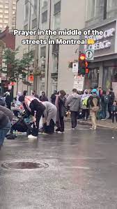 Islamic prayer in the streets of Montreal What are your thoughts on this? |  Québec Proud | Facebook