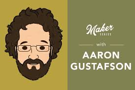 Maker Series Recap: Aaron Gustafson