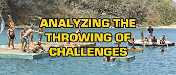Analyzing The Throwing Of Challenges