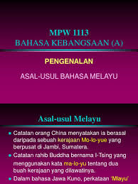 Ini merupakan keputusan konggres bahasa. Asal Usul Melayu