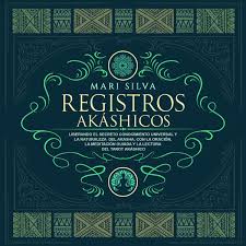 Maybe you would like to learn more about one of these? Registros Akashicos Liberando El Secreto Conocimiento Universal Y La Naturaleza Del Akasha Con La Oracion La Meditacion Guiada Y La Lectura Del Tarot Akashico Audiobook By Mari Silva 9781664974197 Rakuten Kobo