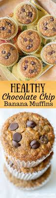 Healthy Chocolate Chip Banana Muffin Recipe Recipe Banana Muffin Recipe Banana Chocolate Chip Muffins Healthy Chocolate Chip