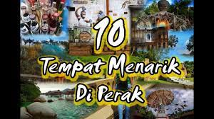 Dan ia adalah negeri kedua terbesar di semenanjung. 10 Tempat Menarik Di Perak Youtube